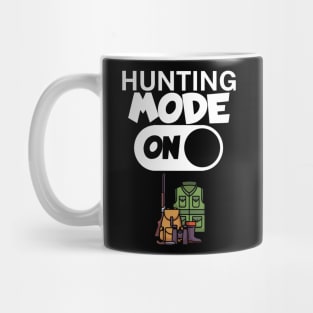 Hunting mode on Mug